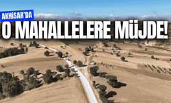Akhisar'ın iki mahallesine müjde!