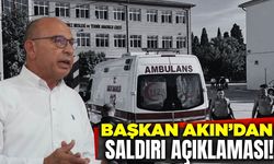 Başkan Çetin Akın, "Bu olayın takipçisiyiz"