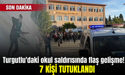 Turgutlu'daki okul saldırısında karar çıktı: 7 tutuklama