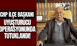 CHP İlçe Başkanına uyuşturucu operasyonunda tutuklandı!
