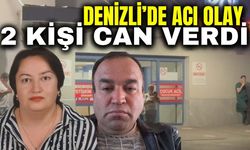 Denizli'de kan donduran olay: 2 ölü