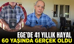 Ege'de 41 yıllık hayal gerçek oldu
