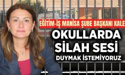 Eğitim-İş Manisa Şubesi saldırının ardından MEB'e seslendi