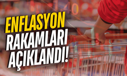 Enflasyon rakamları açıklandı!