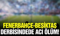 Derbide kahreden ölüm: Ekipler seferber oldu