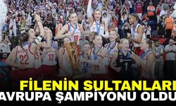 Filenin Sultanları Avrupa'nın zirvesinde