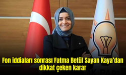 Betül Sayan Kaya’dan dikkat çeken karar: Tüm görevlerinden affını istedi