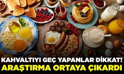 Kahvaltı saatiniz ömrünüzü belirliyor: İşte detaylar