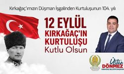 Kırkağaç Belediyesi 12 Eylül Kurtuluş Günü Mesajı