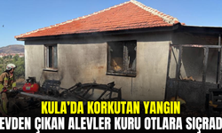 Kula’da ev yangını paniğe neden oldu: Alevler kuru otlara sıçradı