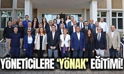 Manisa Büyükşehir Belediyesi yöneticilerine YÖNAK eğitimi