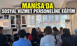 Manisa'da kurumlar arası güç birliği: Sosyal hizmet personeline eğitim!