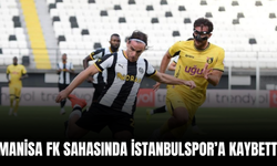 Manisa FK, İstanbulspor’a 1-0 mağlup oldu