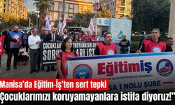 Manisa’da Eğitim-İş’ten Turgutlu’daki saldırıya tepki: “Çocuklarımızı koruyamayanlara istifa diyoruz”