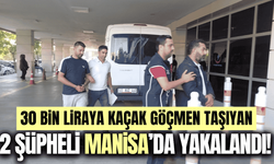 Manisa'da insan kaçakçılarına darbe: 2 şüpheli gözaltına alındı