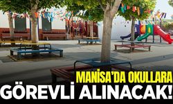 Manisa’da okullara 531 görevli alınacak: İşte detaylar