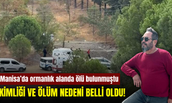 Manisa’da başından vurulmuş halde bulunmuştu! Acı gerçek belli oldu