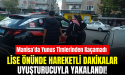 Manisa'da Yunus Timlerinden Kaçamadı: Lise Önünde Hareketli Dakikalar