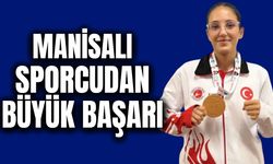 Manisalı Sporcu Dünya Üçüncüsü Oldu