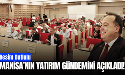 Manisa'nın 17 ilçesine yatırım rüzgarı!
