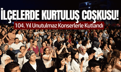 Manisa'nın ilçelerinde kurtuluş coşkusu!