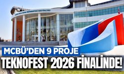 MCBÜ’den TEKNOFEST 2026 finaline 9 proje!