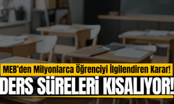 MEB'den ders süreleri için yeni karar!