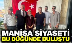 Mergen ailesinin mutlu günü Manisa siyasetini buluşturdu