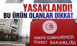 Bakanlık yasakladı: Piyasadan toplatılıyor