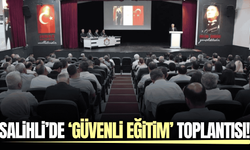 Salihli’de yeni eğitim-öğretim yılı öncesi güvenlik zirvesi!