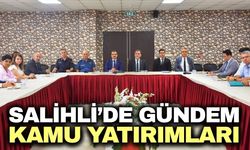 Salihli’nin geleceğine yön verecek yatırımlar görüşüldü