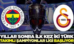 Şampiyonlar Ligi'nde yeni sezon başlıyor: Galatasaray ve Fenerbahçe sahne alıyor