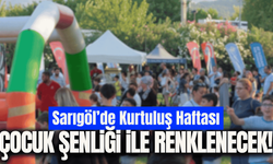 Sarıgöl’de 'Kurtuluş Haftası' coşkusu çocuk şenliği ile taçlanıyor
