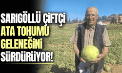 Sarıgöllü çiftçi ata tohumu geleneğini sürdürüyor
