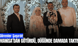Sıra dışı takı! Manisa'dan götürdü, düğünde damada hediye etti!