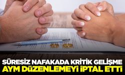 Anayasa Mahkemesi’nin süresiz nafaka kararı
