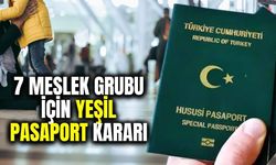 7 meslek grubuna daha 'Yeşil Pasaport' sinyali