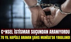 70 yıl hapis cezasıyla aranıyordu: Manisa'da yakalandı