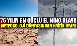 Meteoroloji dünyasından uyarı: 2027'ye kadar etkili olabilir!