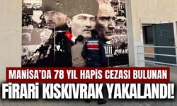 Manisa'da 11 ayrı suçtan aranan firari yakalandı!