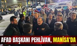 AFAD Başkanı Pehlivan, Soma'da