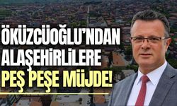 Ahmet Öküzcüoğlu, Alaşehirlilere müjdeyi verdi!