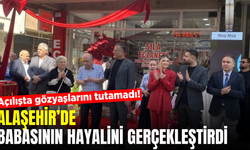 Alaşehir’de açılışta duygu dolu anlar! “Canım babam, evladın başardı”