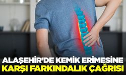Alaşehir’de Uzman Doktordan Kemik Erimesi Uyarısı!