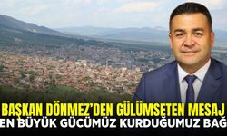 Başkan Dönmez'den samimi ziyaret!