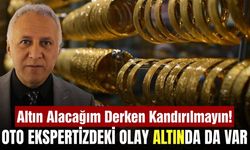 Başkan Şahin'den ekspertiz uyarısı: Altın alırken kandırılmayın