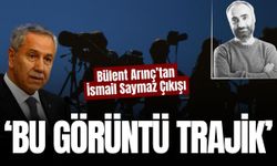 Bülent Arınç'tan İsmail Saymaz çıkışı!