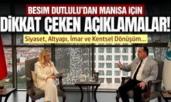 Besim Dutlulu'dan dikkat çeken açıklamalar!
