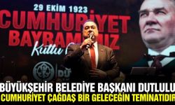Başkan Dutlulu'dan 29 Ekim mesajı: "Cumhuriyet En Sağlam Dayanağımızdır"