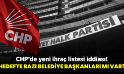 CHP’de yeni ihraç iddiası! Bazı belediye başkanları listede